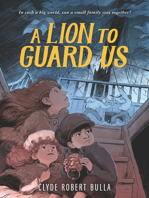 Title details for A Lion to Guard Us by Clyde Robert Bulla - Available
